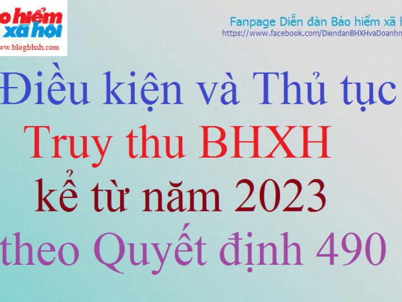 Conditions and Procedures for collection and payment of social insurance from 2023 according to Decision 490/QD-BHXH